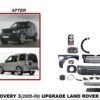 LAND ROVER DISCOVERY 3 (2005-2009) UPGRADE LAND DISCOVERY 4 (2014)