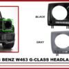 MERCEDES-BENZ W463 G-CLASS HEADLAMP COVER